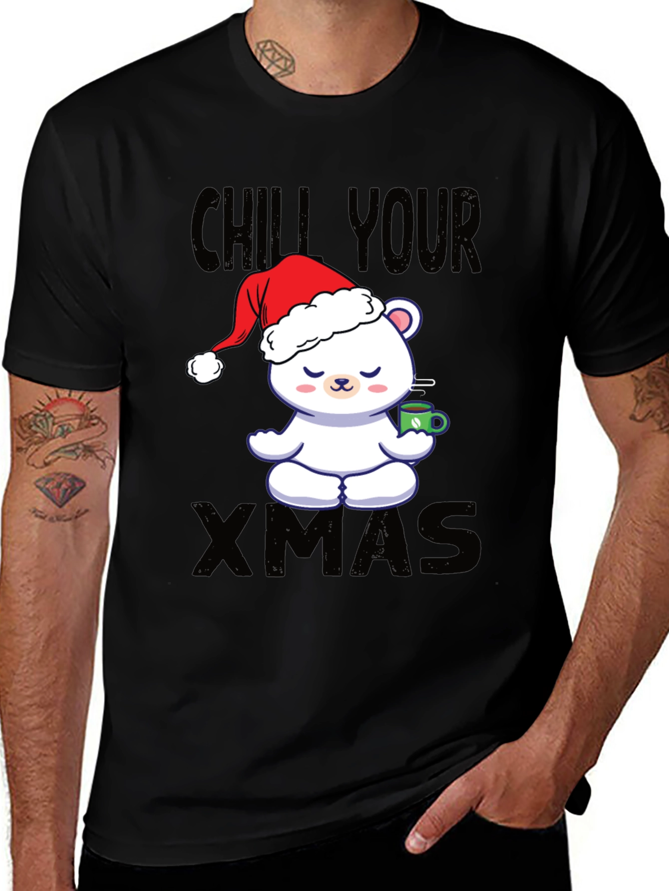 Chill Your Xmas T-Shirt, Christmas Bear in Santa Hat