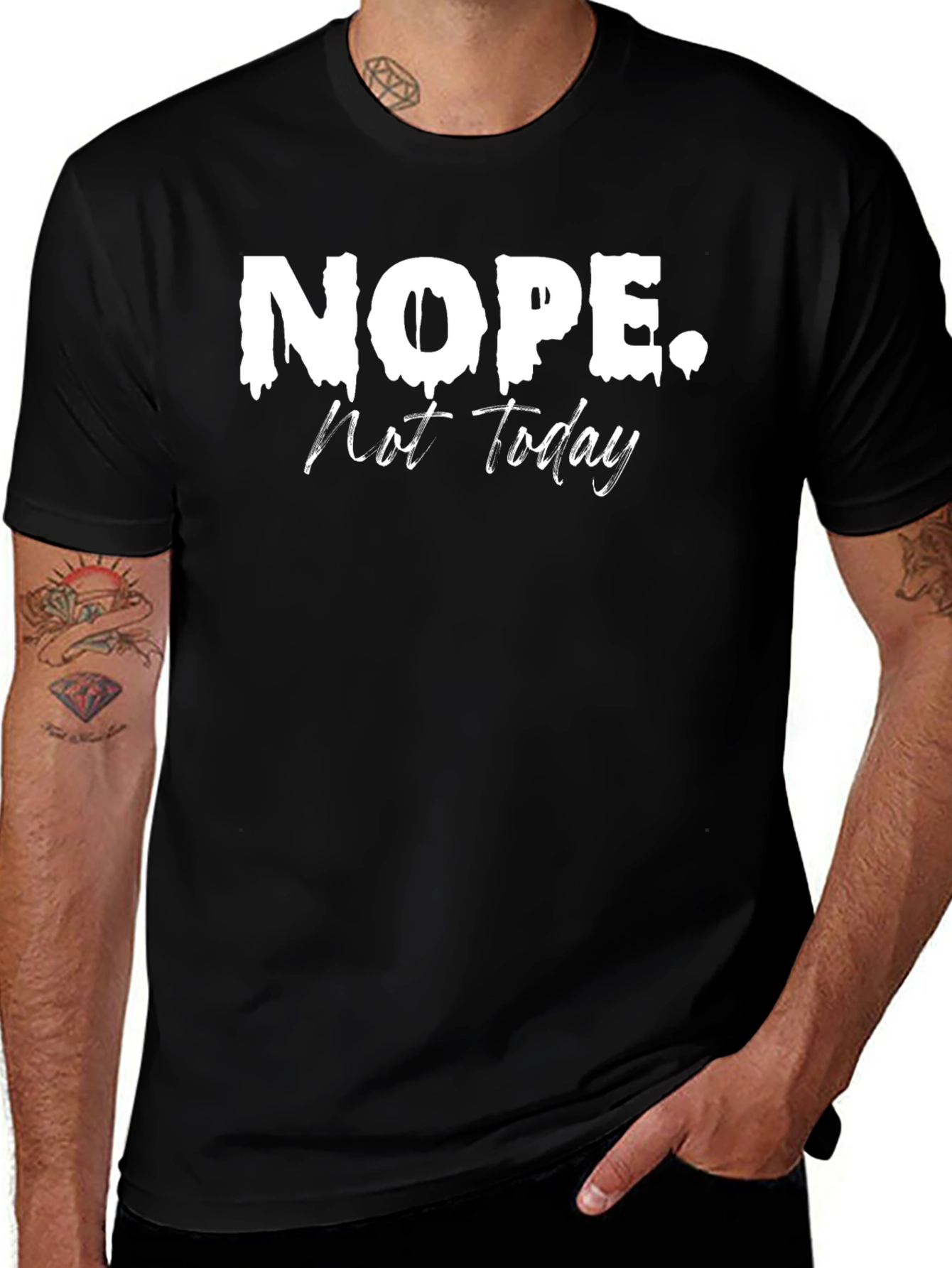 Variant 20 of Nope. Not Today. Graphic T-Shirt