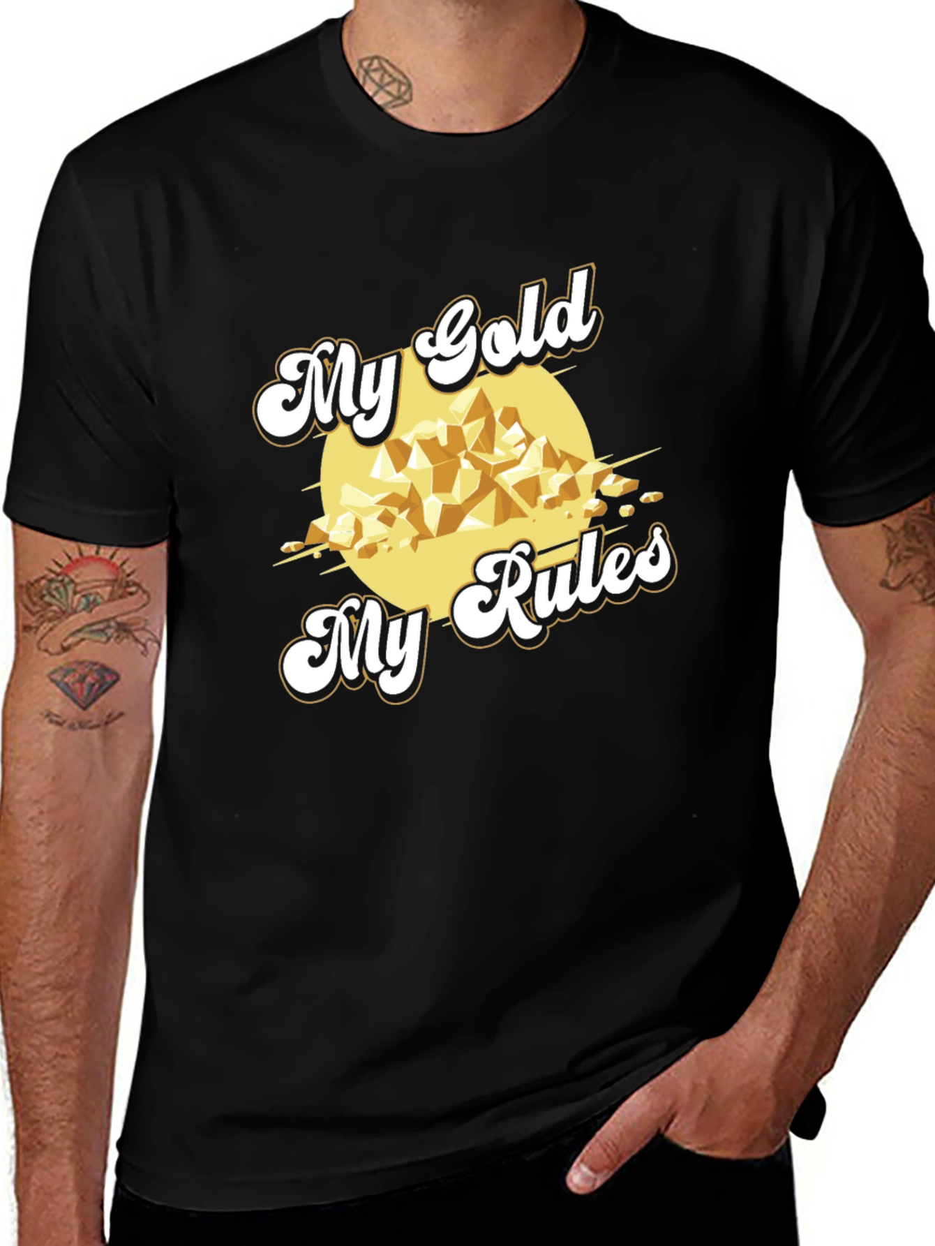Variant 24 of My Gold My Rules Black T-Shirt