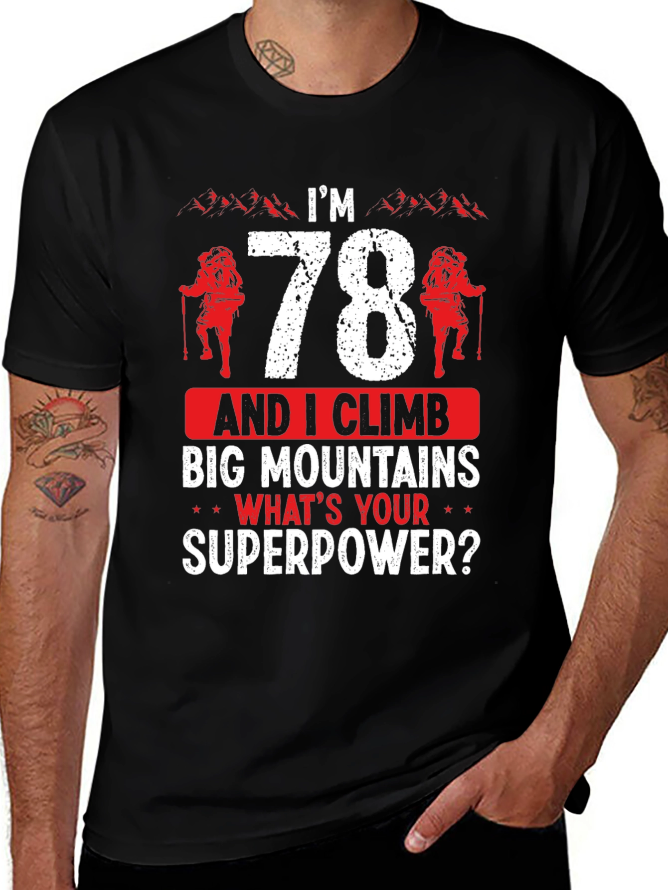 Variant 15 of 78 and I Climb Big Mountains T-Shirt