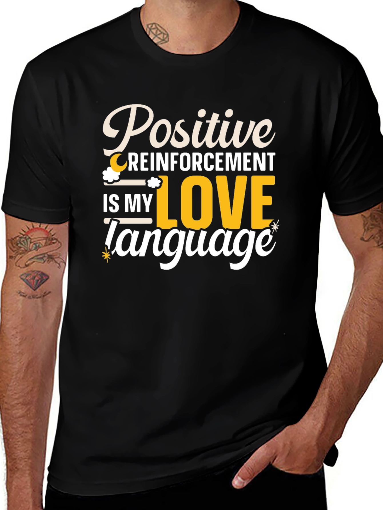 Variant 23 of Positive Reinforcement Love Language T-Shirt