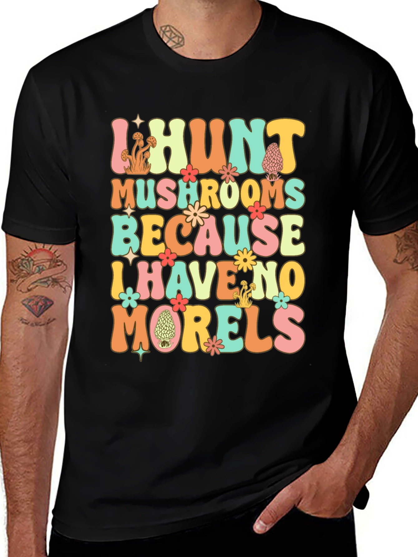 Variant 14 of I Hunt Mushrooms T-Shirt - Funny Morel Hunter Tee