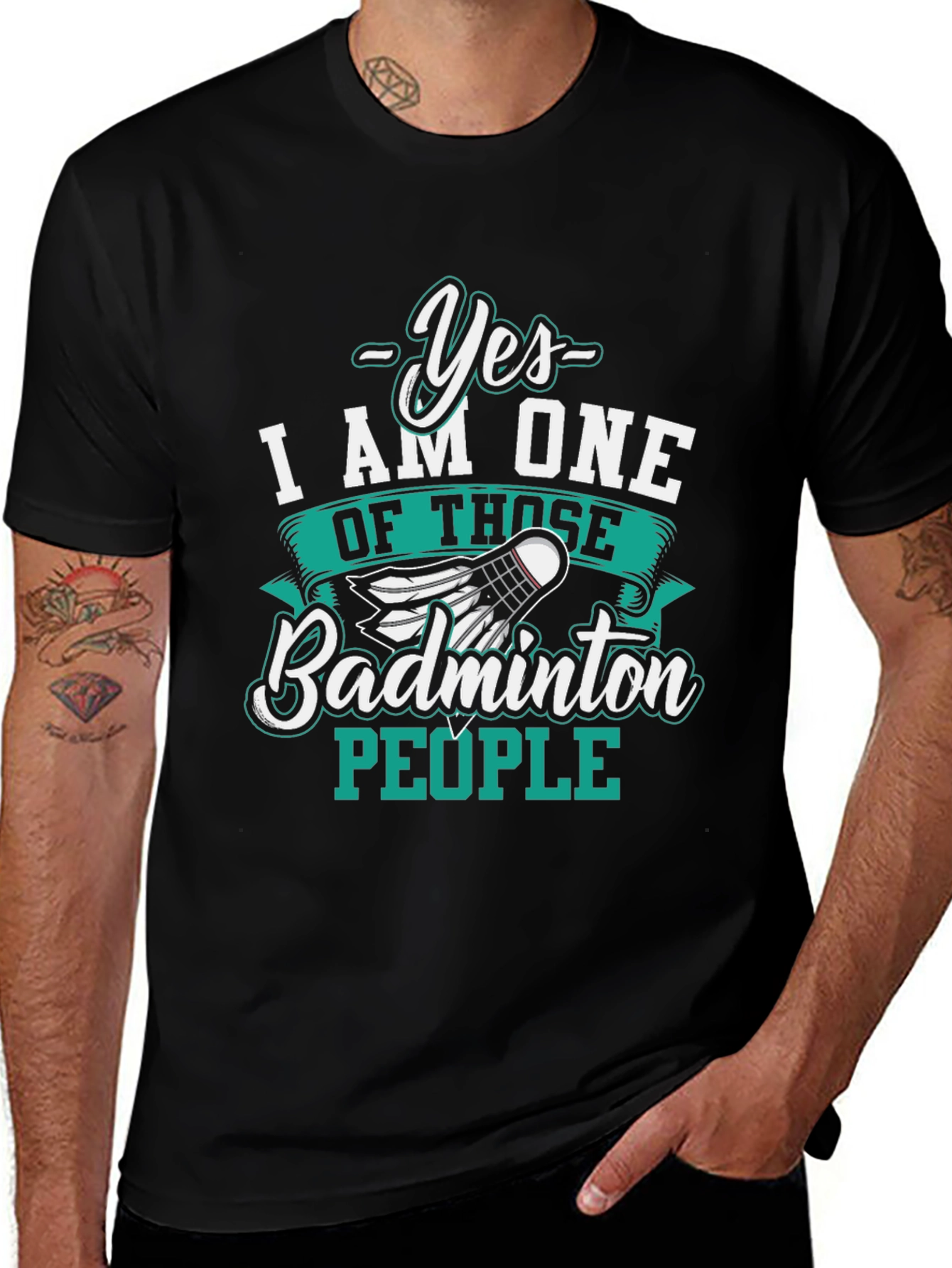 Variant 12 of Badminton Fan T-Shirt - Yes, I Am One of Those People!