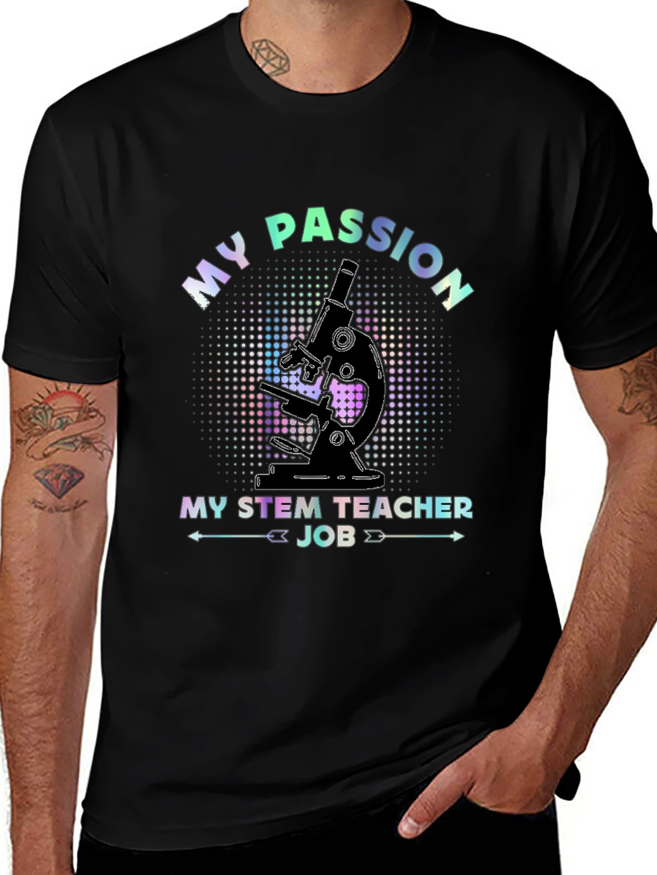 My Passion STEM Teacher Job Microscope T-Shirt