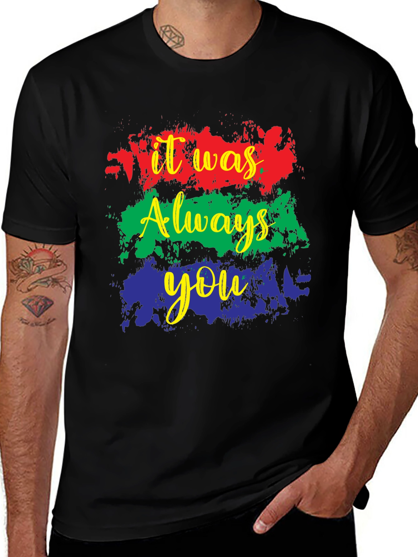 Variant 22 of It Was Always You Graphic T-Shirt