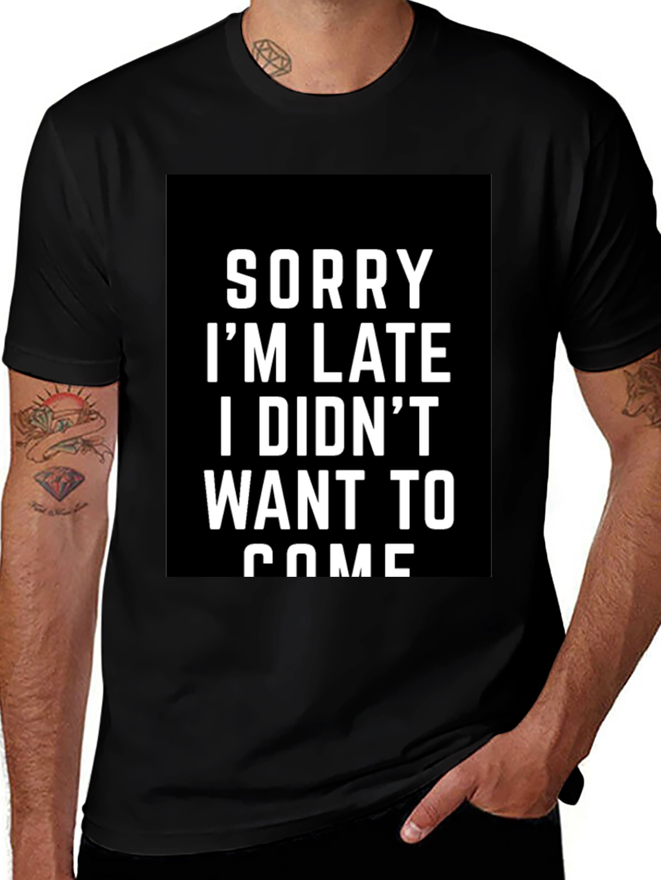 Variant 7 of Sorry I'm Late T-Shirt - Funny Graphic Tee