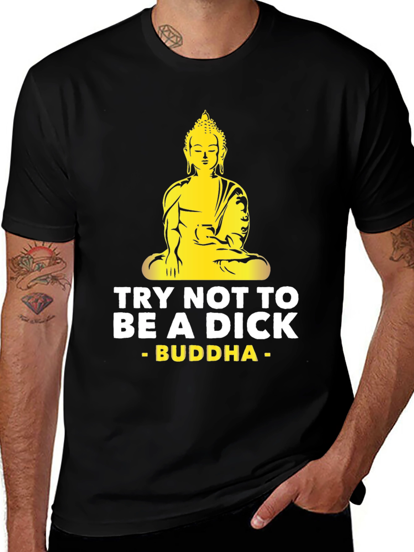 Buddha Graphic Tee - Try Not to be a Dick