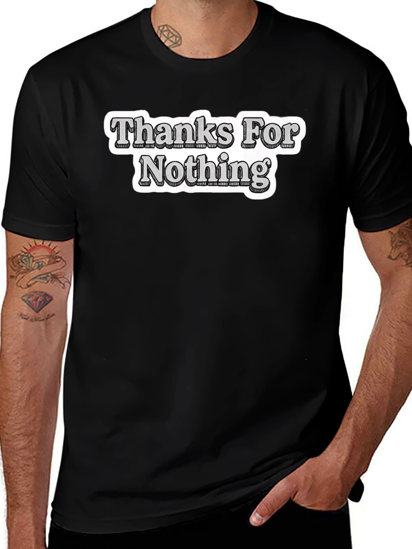 Variant 13 of Thanks For Nothing T-Shirt - Casual Wear