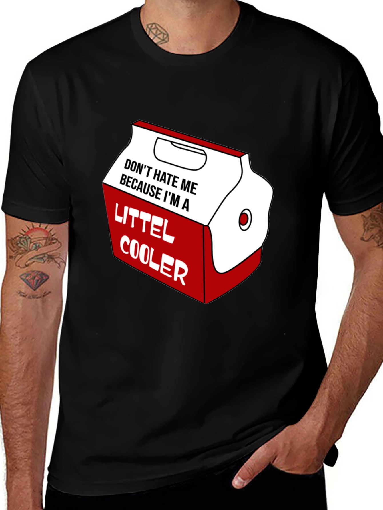 Variant 2 of Cooler Graphic Tee - "Don't Hate Me Because I'm a Littell Cooler"