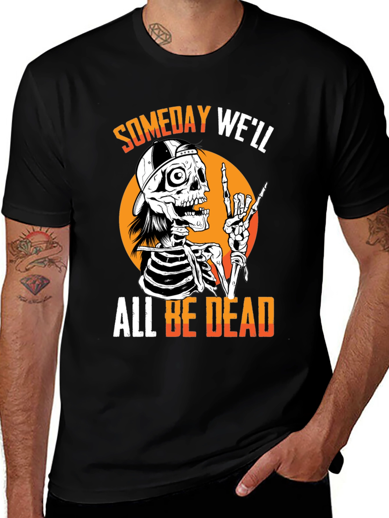 Variant 21 of Someday We'll All Be Dead Skeleton T-Shirt