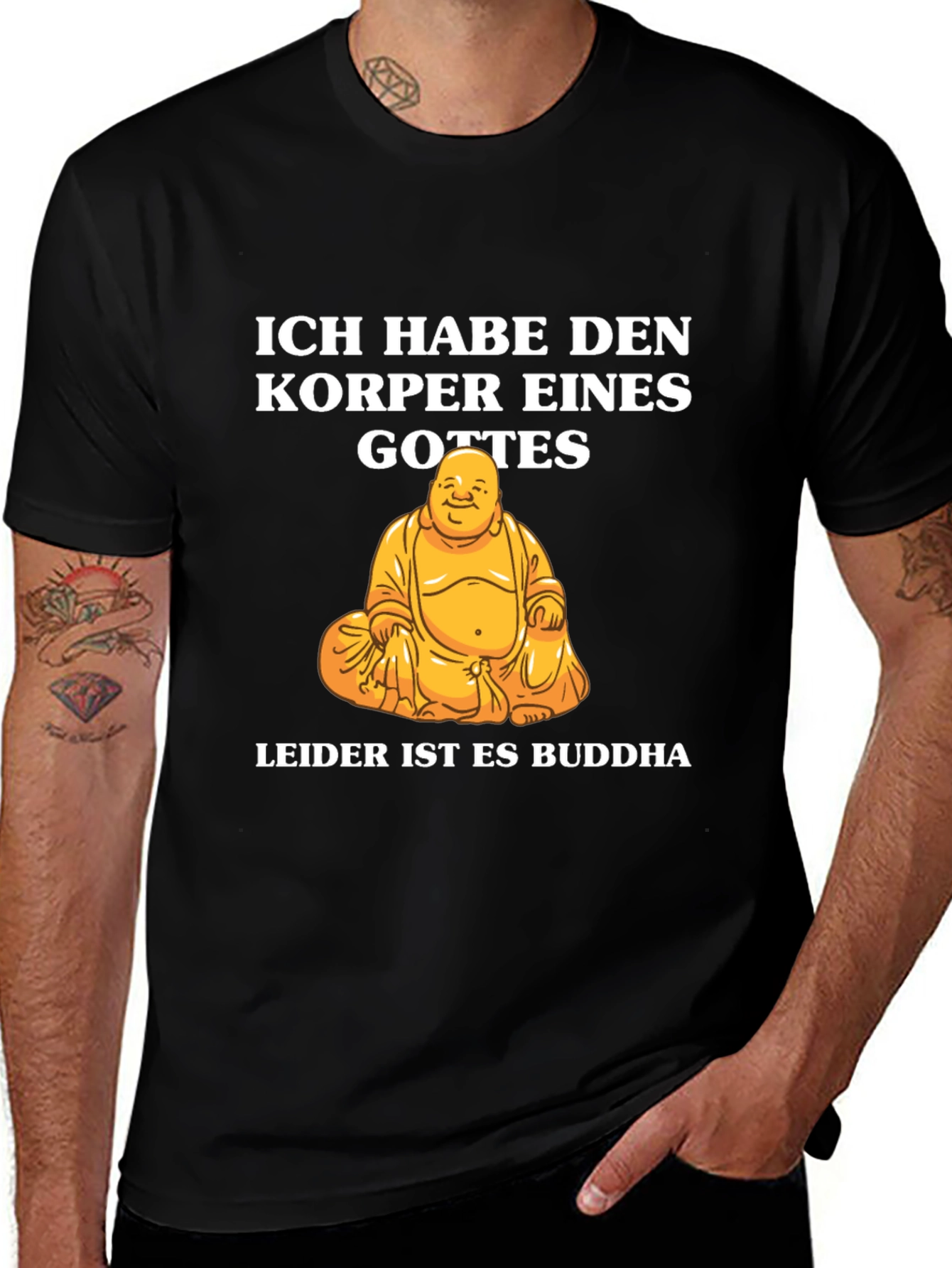 Variant 6 of Ich Habe Den Korper Buddha T-Shirt