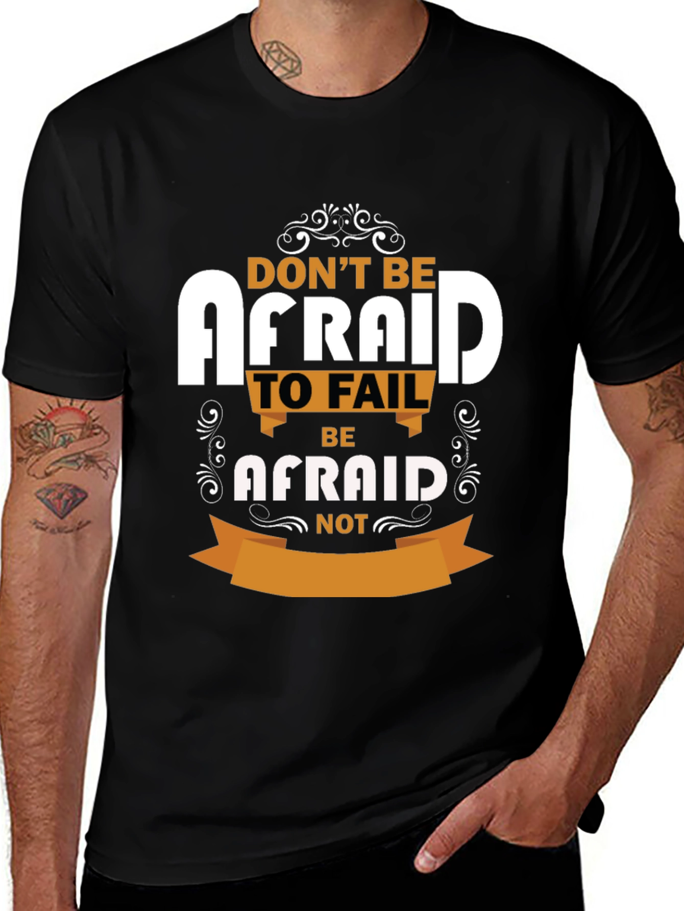 Variant 20 of Inspirational T-Shirt - Don't Be Afraid