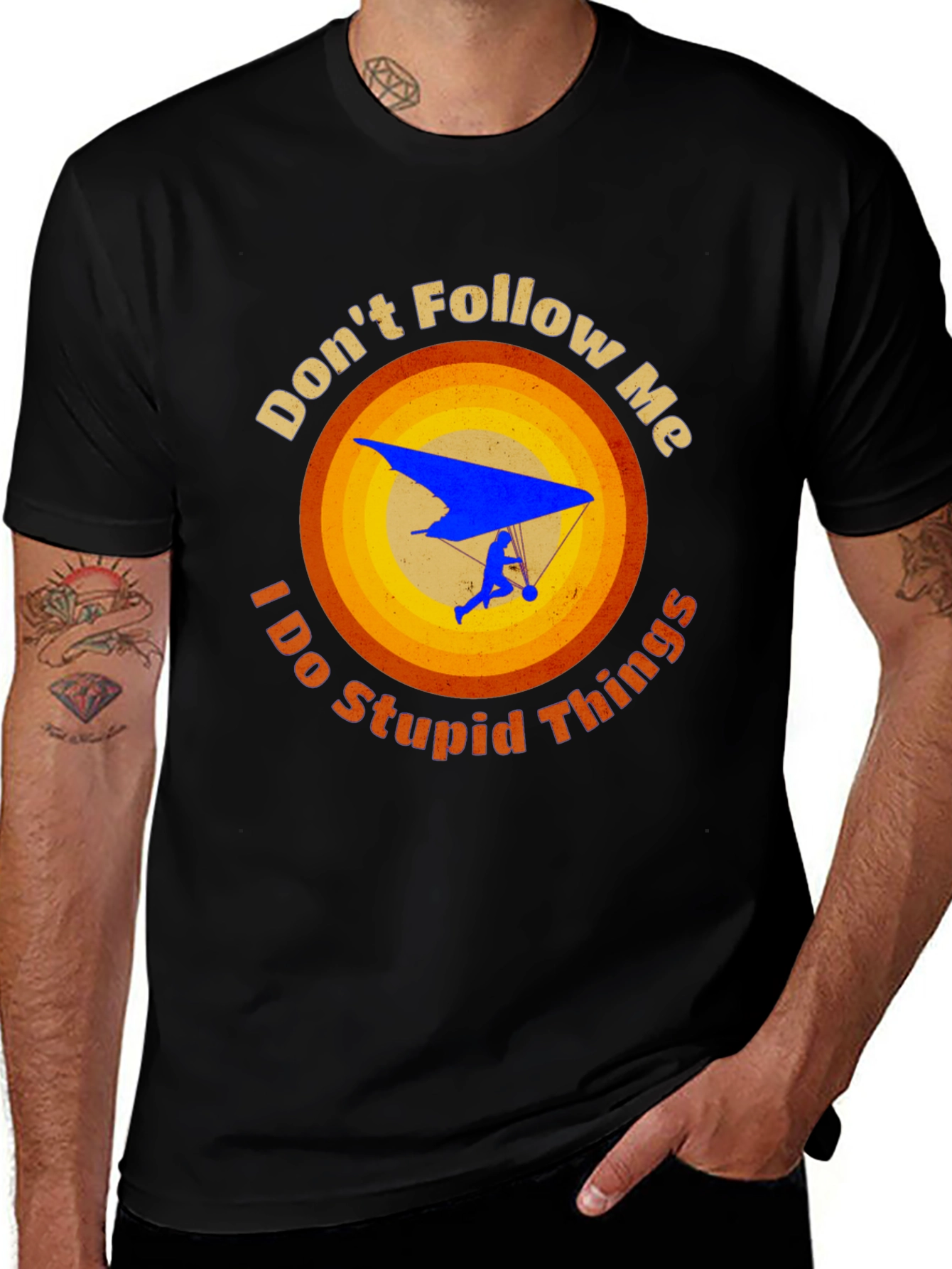 Variant 18 of Don't Follow Me Stupid Things Hang Gliding Graphic Tee