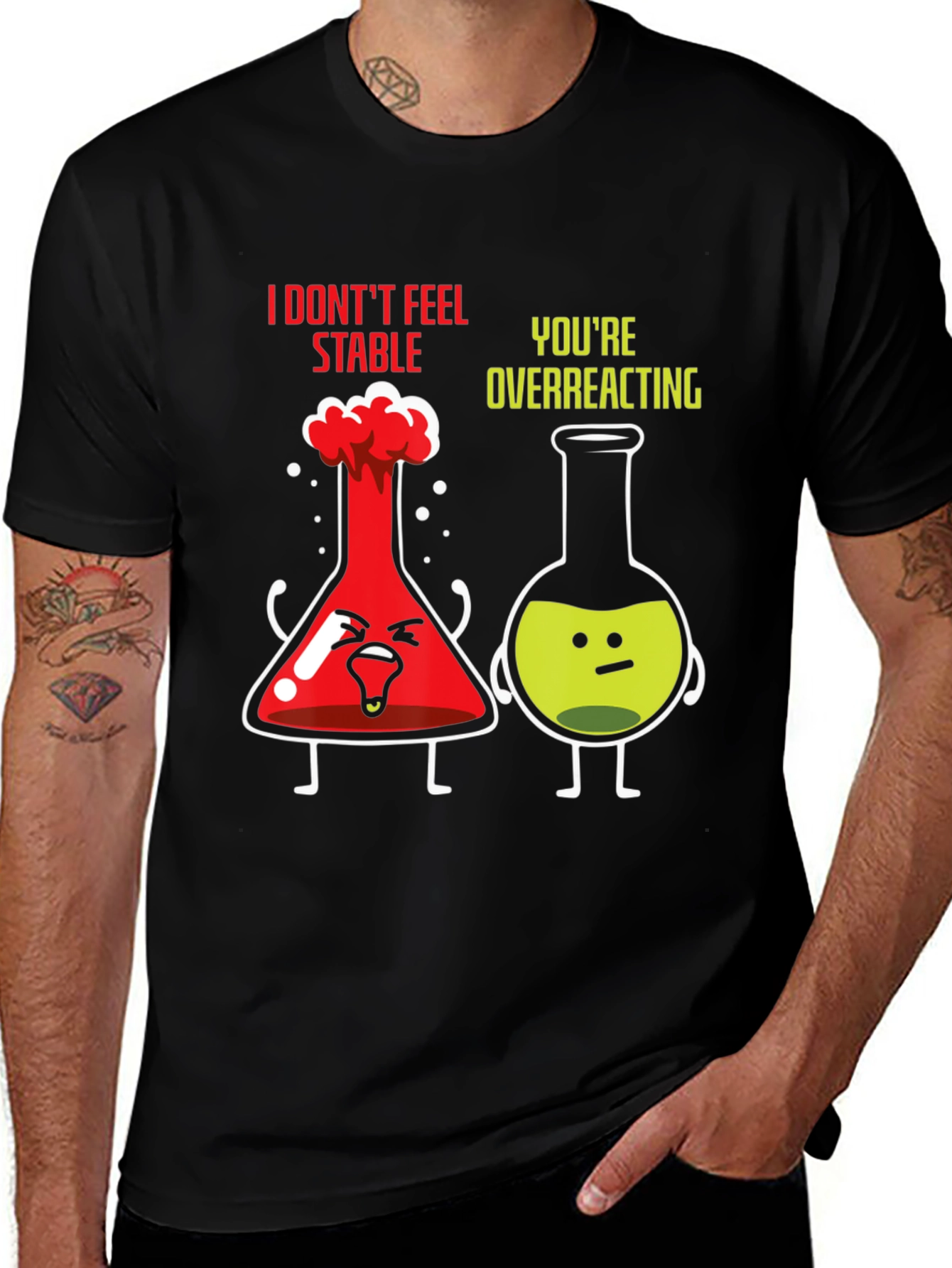 Variant 30 of Funny Chemistry T-Shirt - I Don't Feel Stable