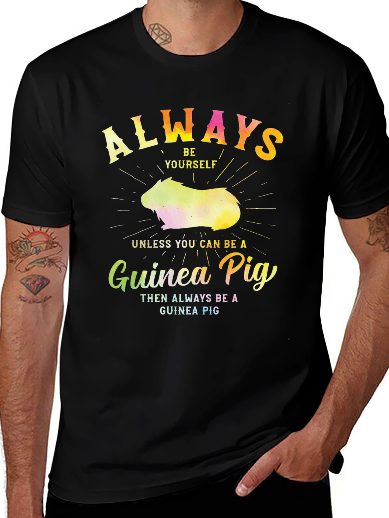 Variant 5 of Always Be a Guinea Pig T-Shirt