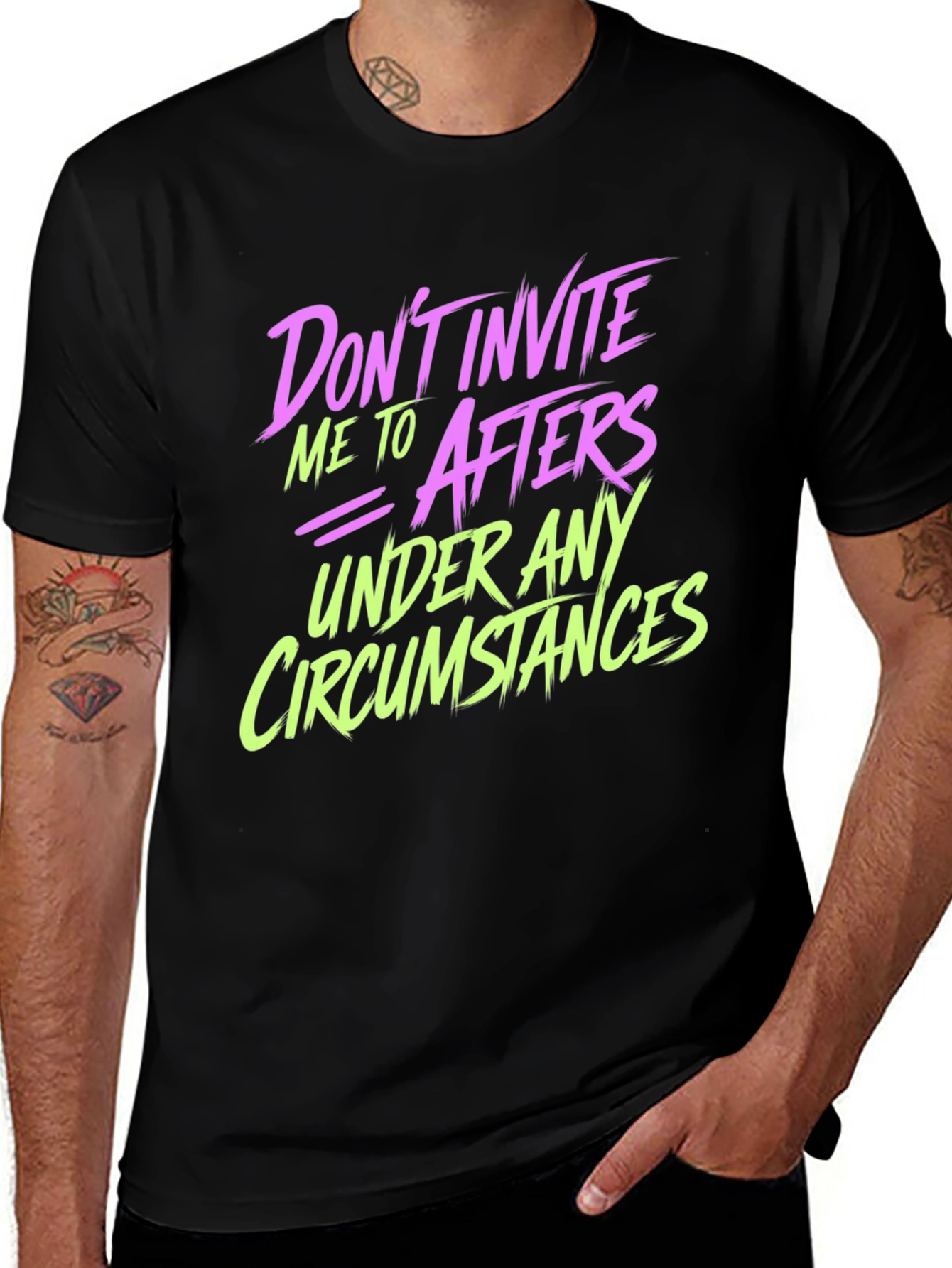 Variant 3 of Don't Invite Me to Afters Graphic Tee