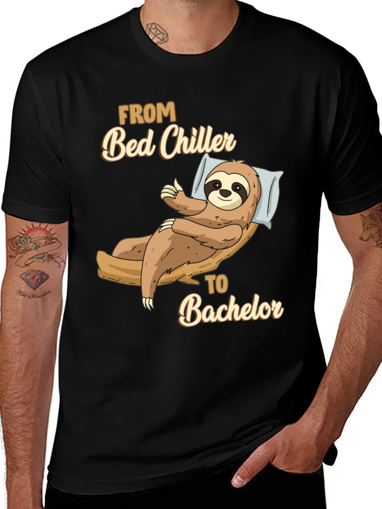 Variant 29 of From Bed Chiller to Bachelor Sloth T-Shirt