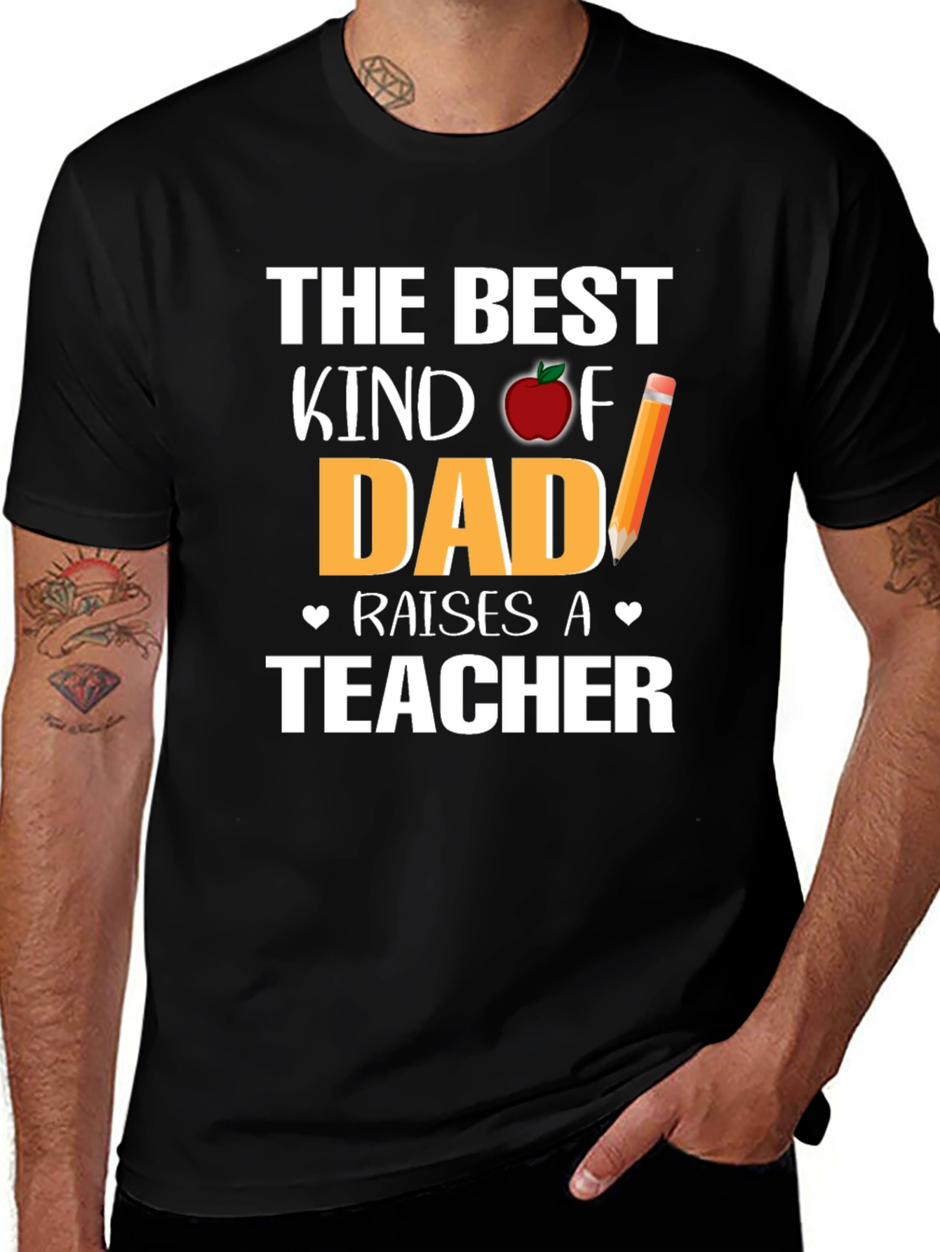 Variant 17 of Best Kind of Dad Raises a Teacher T-Shirt