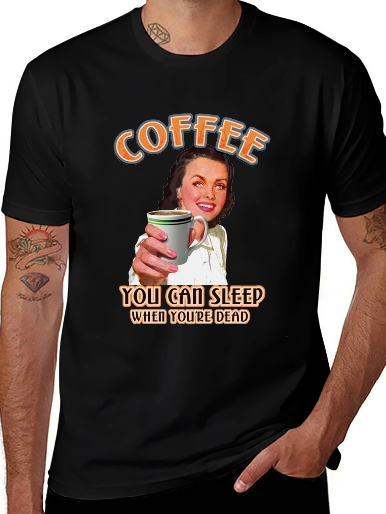 Variant 11 of Coffee You Can Sleep When You're Dead T-Shirt