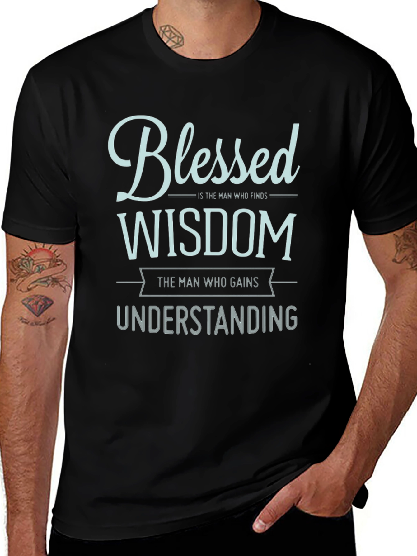 Variant 30 of Blessed Wisdom T-Shirt - Find Understanding