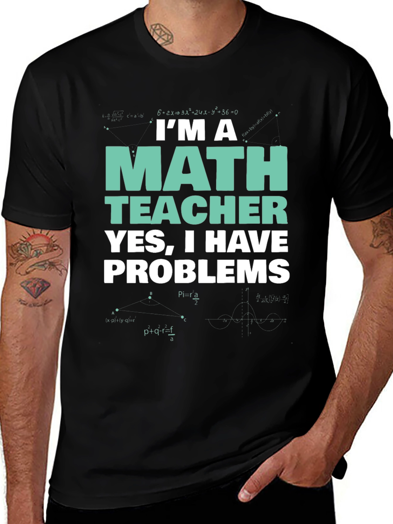 Variant 13 of I'm a Math Teacher T-Shirt