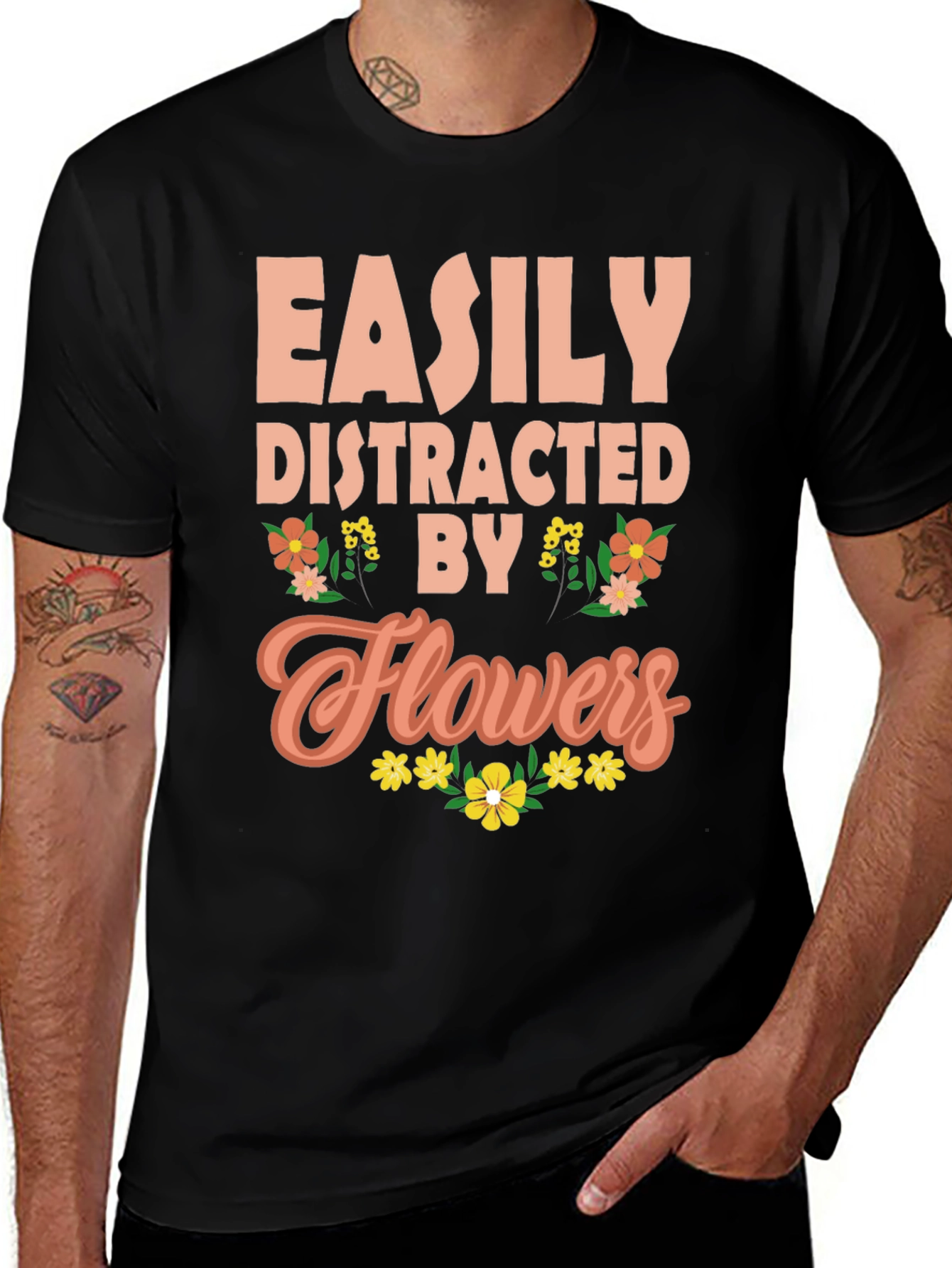 Variant 7 of Easily Distracted By Flowers Graphic Tee