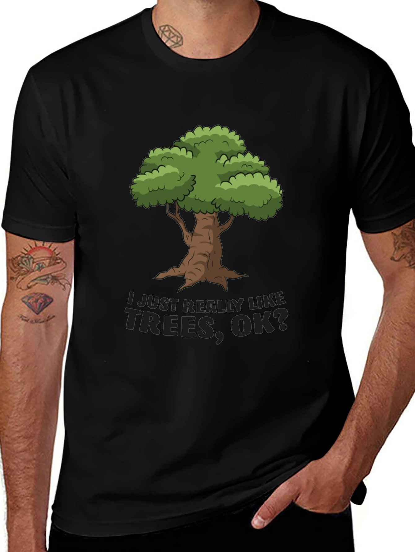 Variant 3 of I Just Really Like Trees OK? T-Shirt