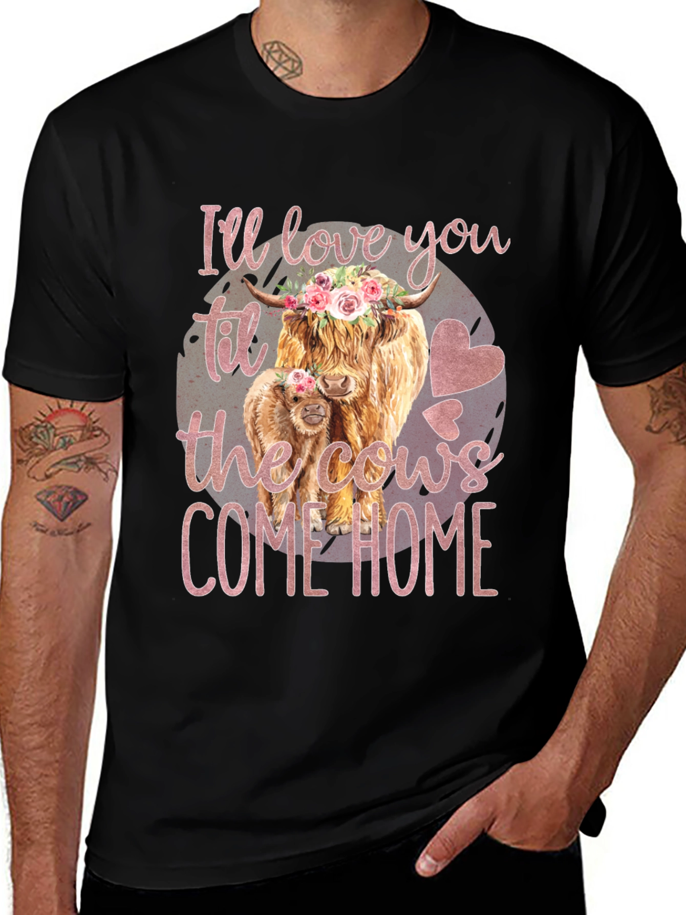 Variant 2 of Cow Love T-Shirt: I'll Love You Til the Cows Come Home