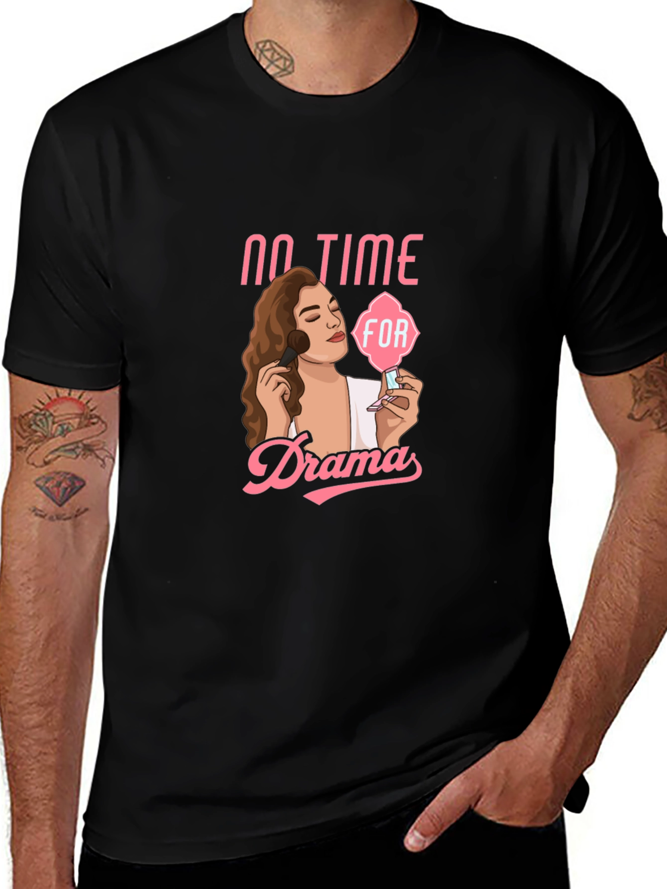Variant 23 of No Time For Drama Graphic Tee