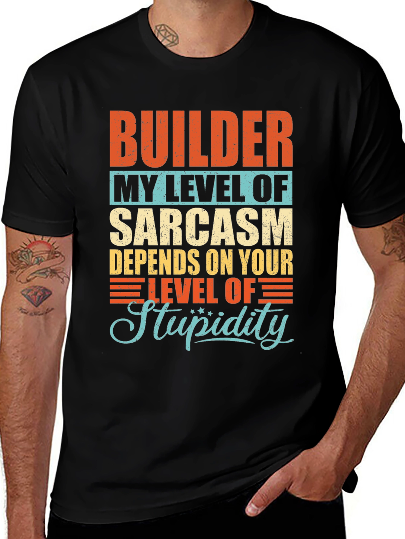 Variant 5 of Builder Sarcasm Level Graphic T-Shirt
