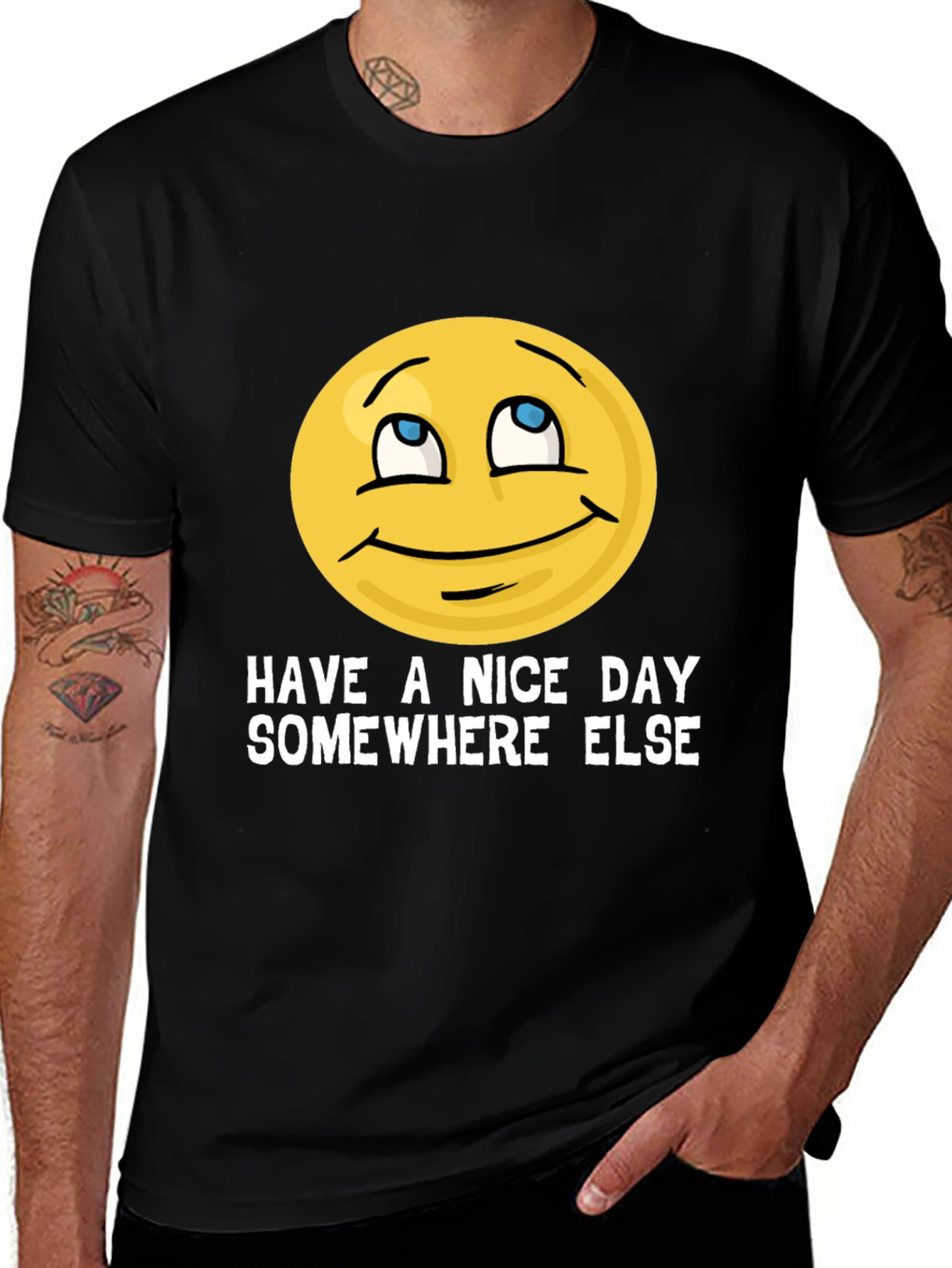 Variant 20 of Humorous Graphic Tee: "Have a Nice Day Somewhere Else"