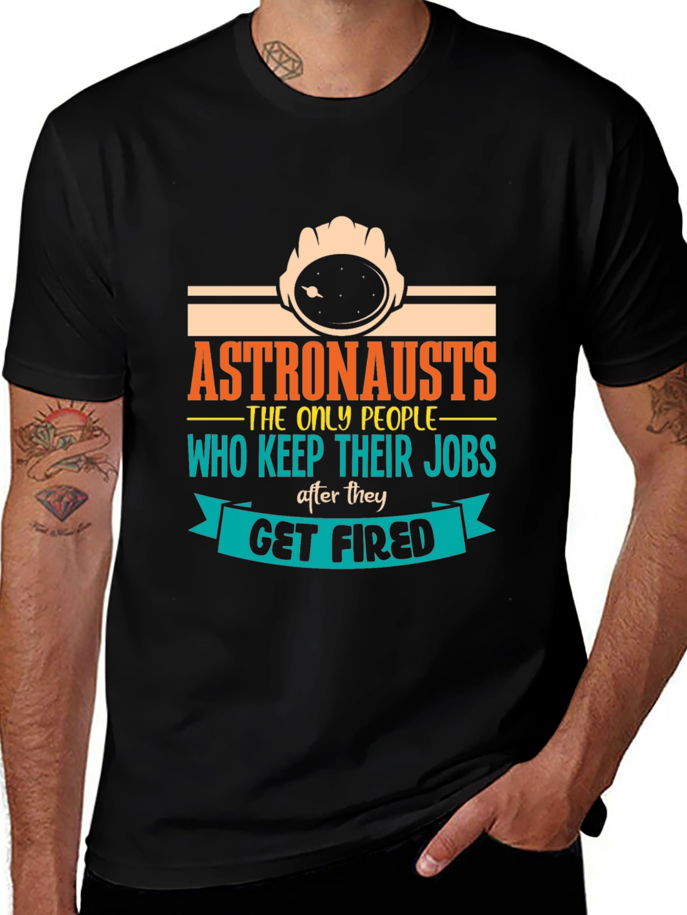 Variant 26 of Astronauts Keep Their Jobs T-Shirt