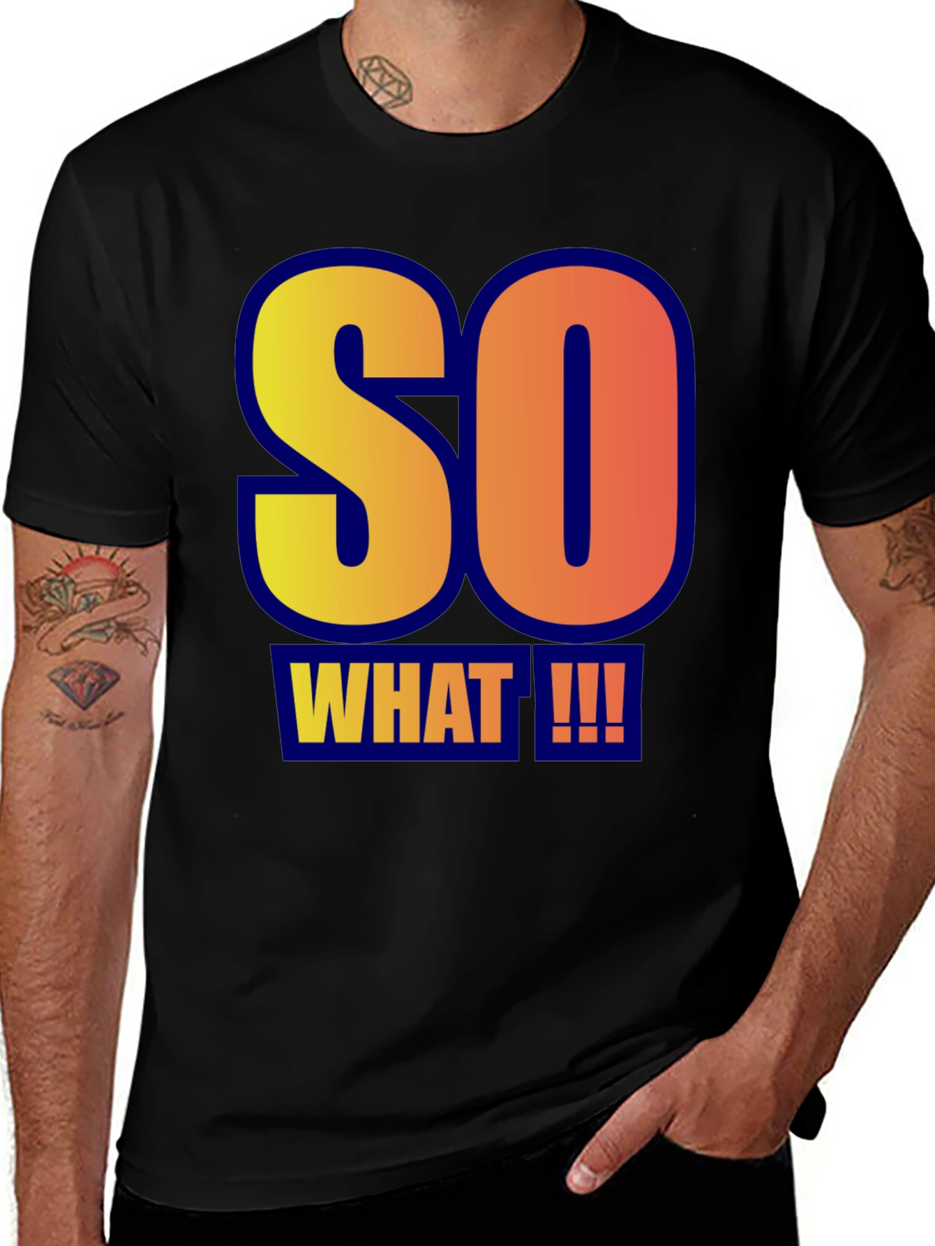 Variant 5 of So What!!! Graphic Tee - Bold Statement T-Shirt