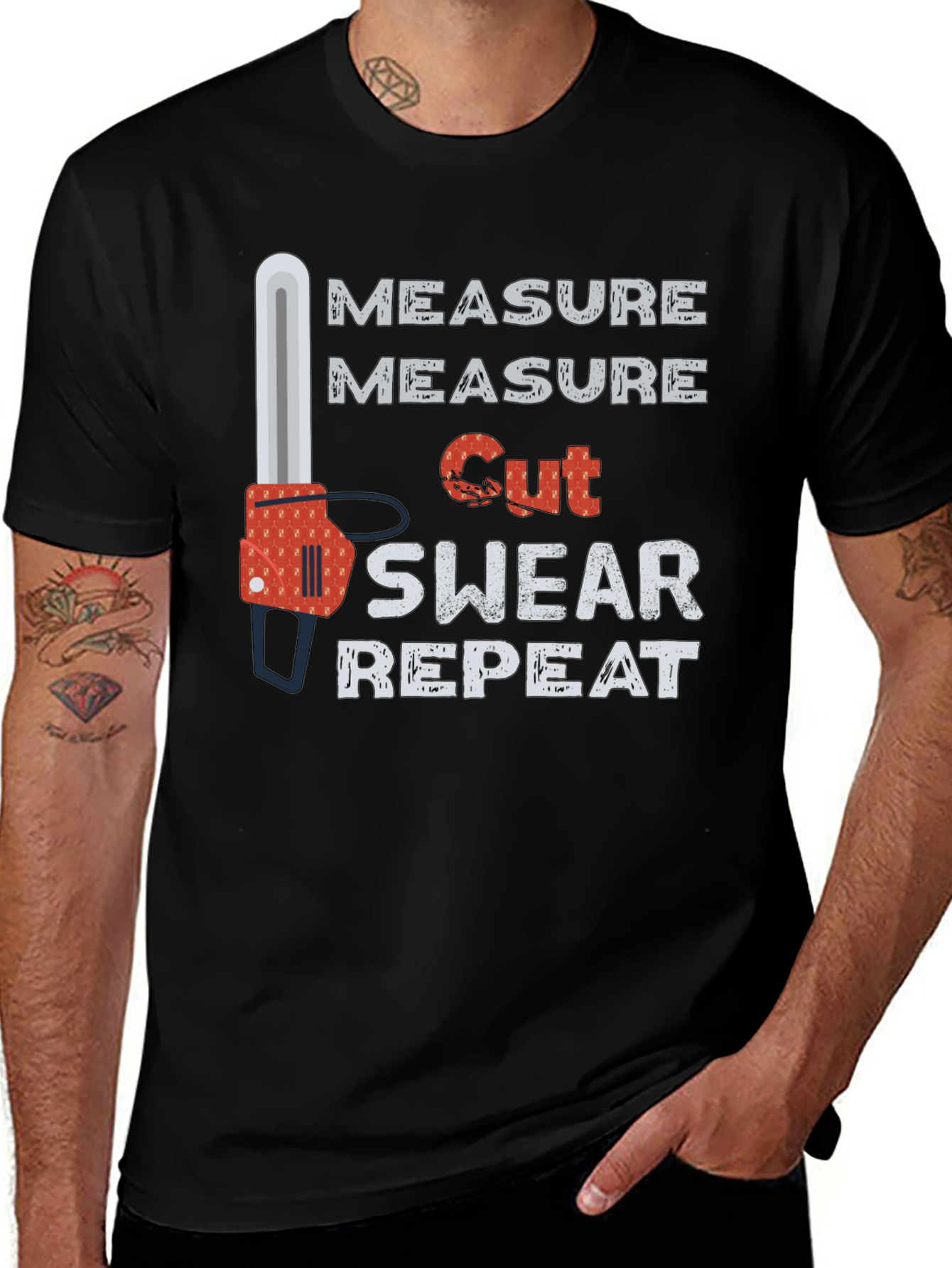 Variant 9 of Measure, Cut, Swear, Repeat T-Shirt
