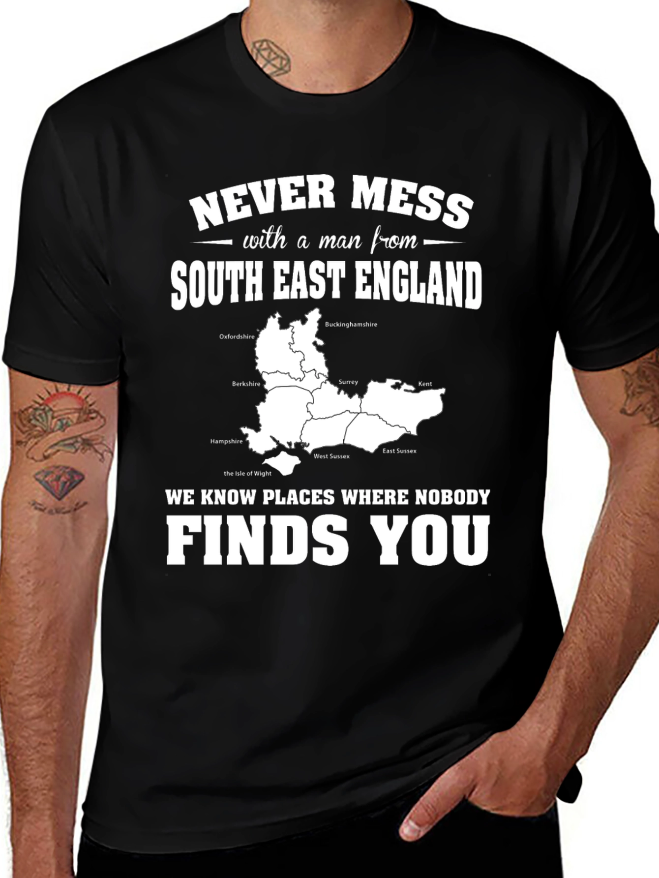 Never Mess with a Man from South East England T-Shirt