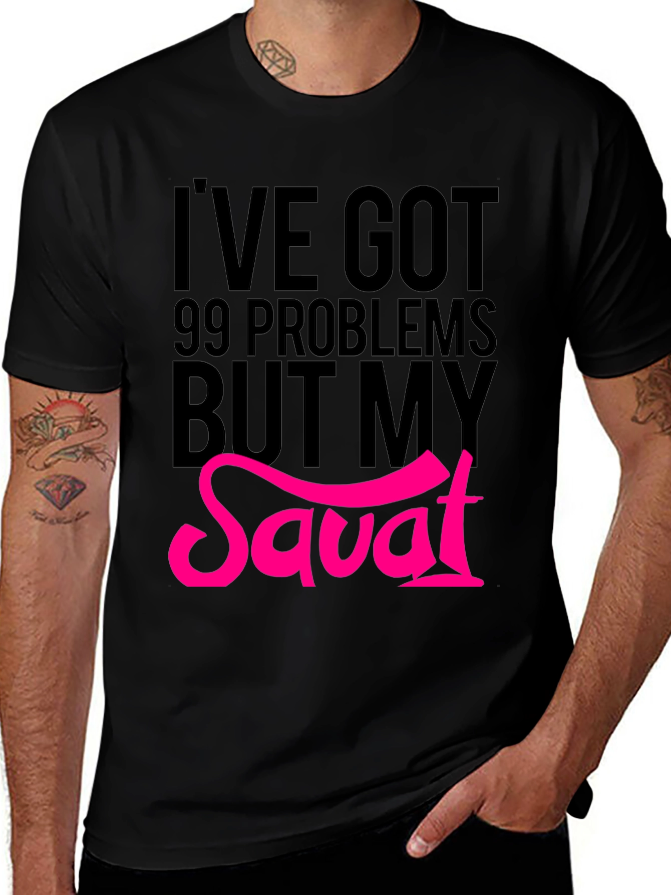 Variant 22 of 99 Problems But My Savat T-Shirt