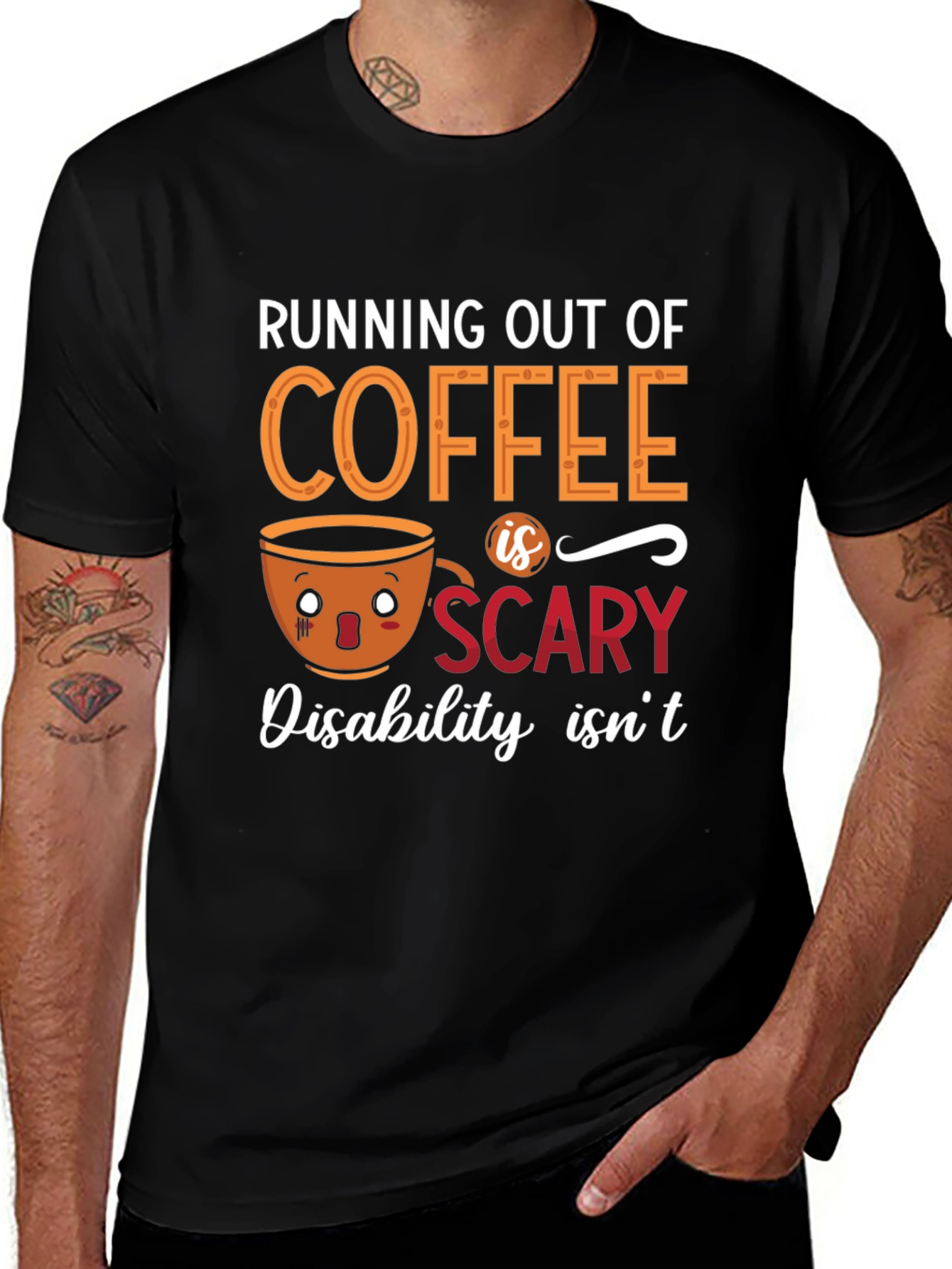 Variant 27 of Coffee & Disability T-Shirt