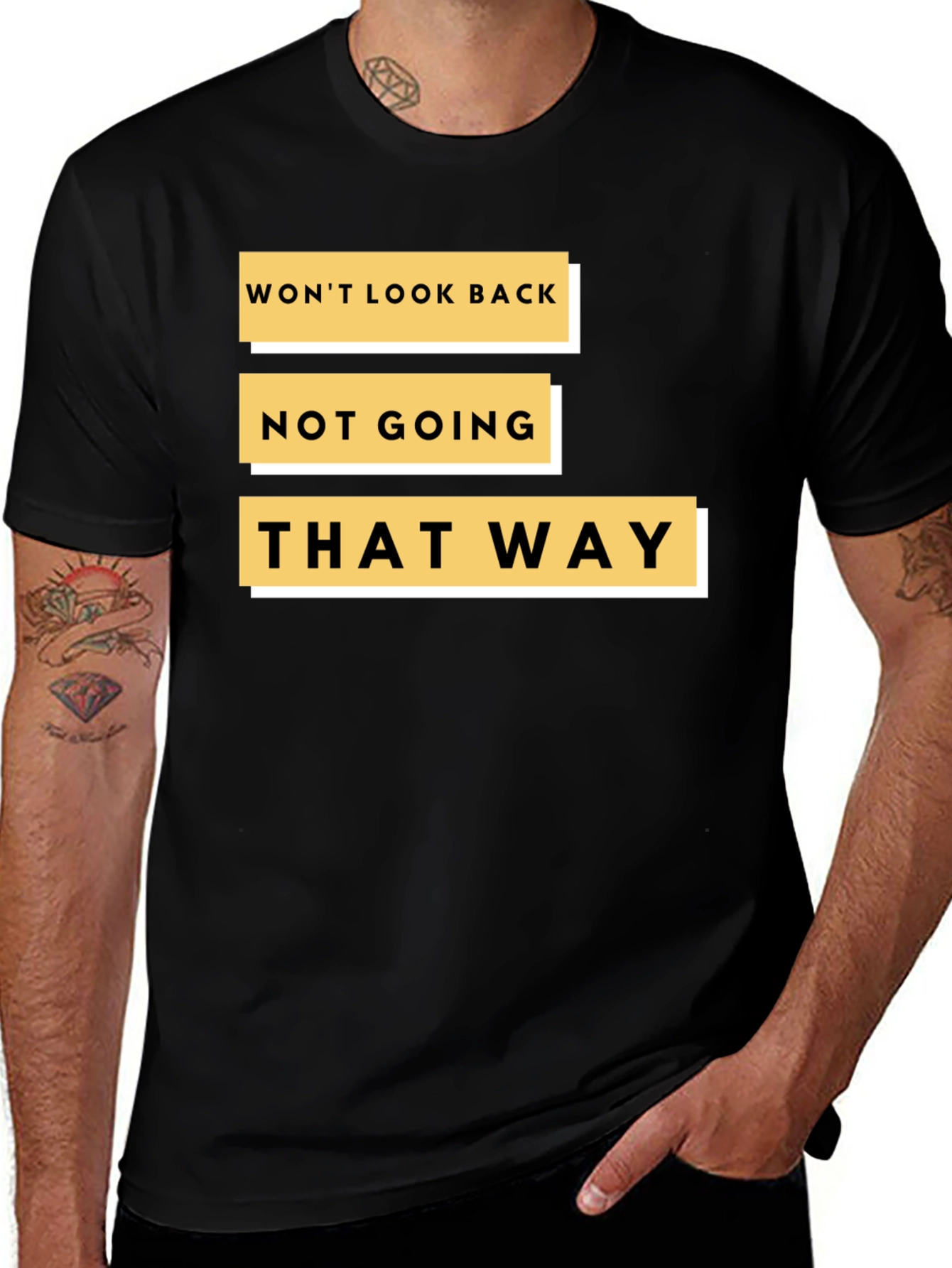 Variant 28 of Bold Statement Tee: Won't Look Back - Black