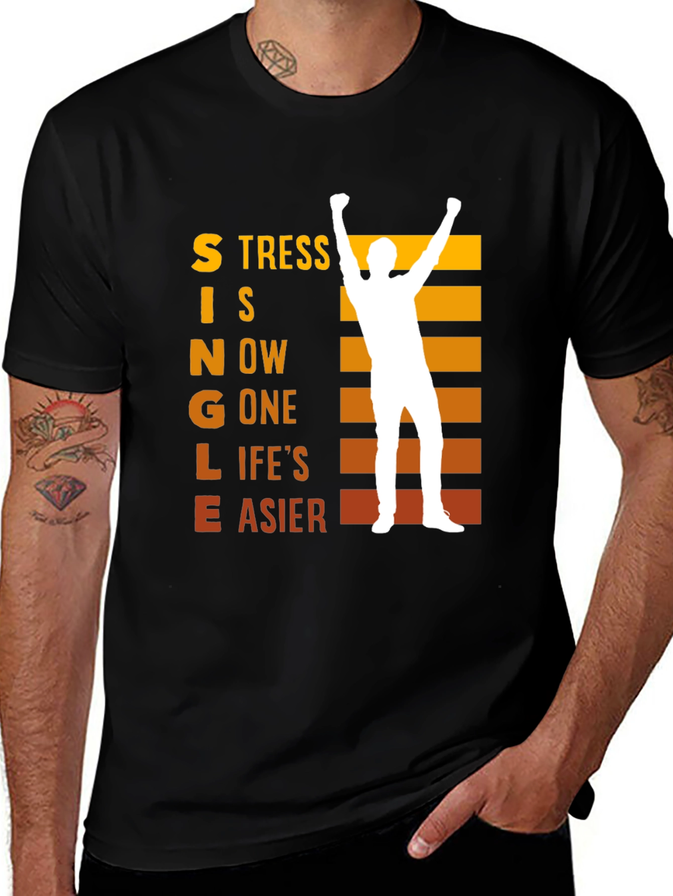 Variant 28 of Single Now T-Shirt, Stress Gone Life Easier Tee