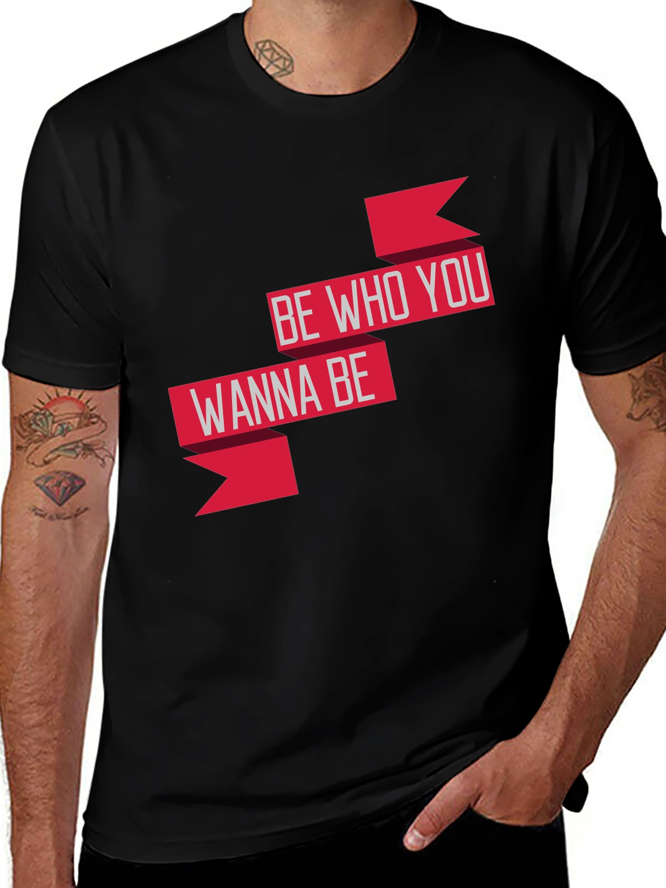 Variant 2 of Be Who You Wanna Be - Graphic T-Shirt