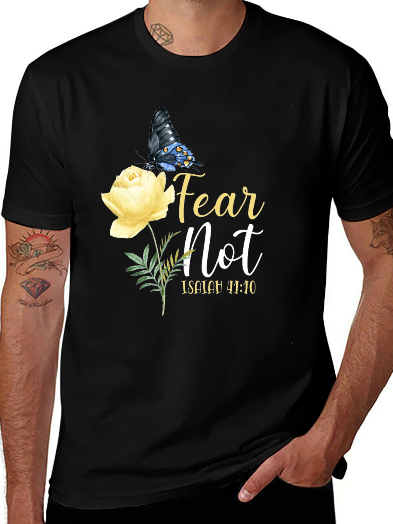 Variant 9 of Fear Not Isaiah 41:10 T-Shirt