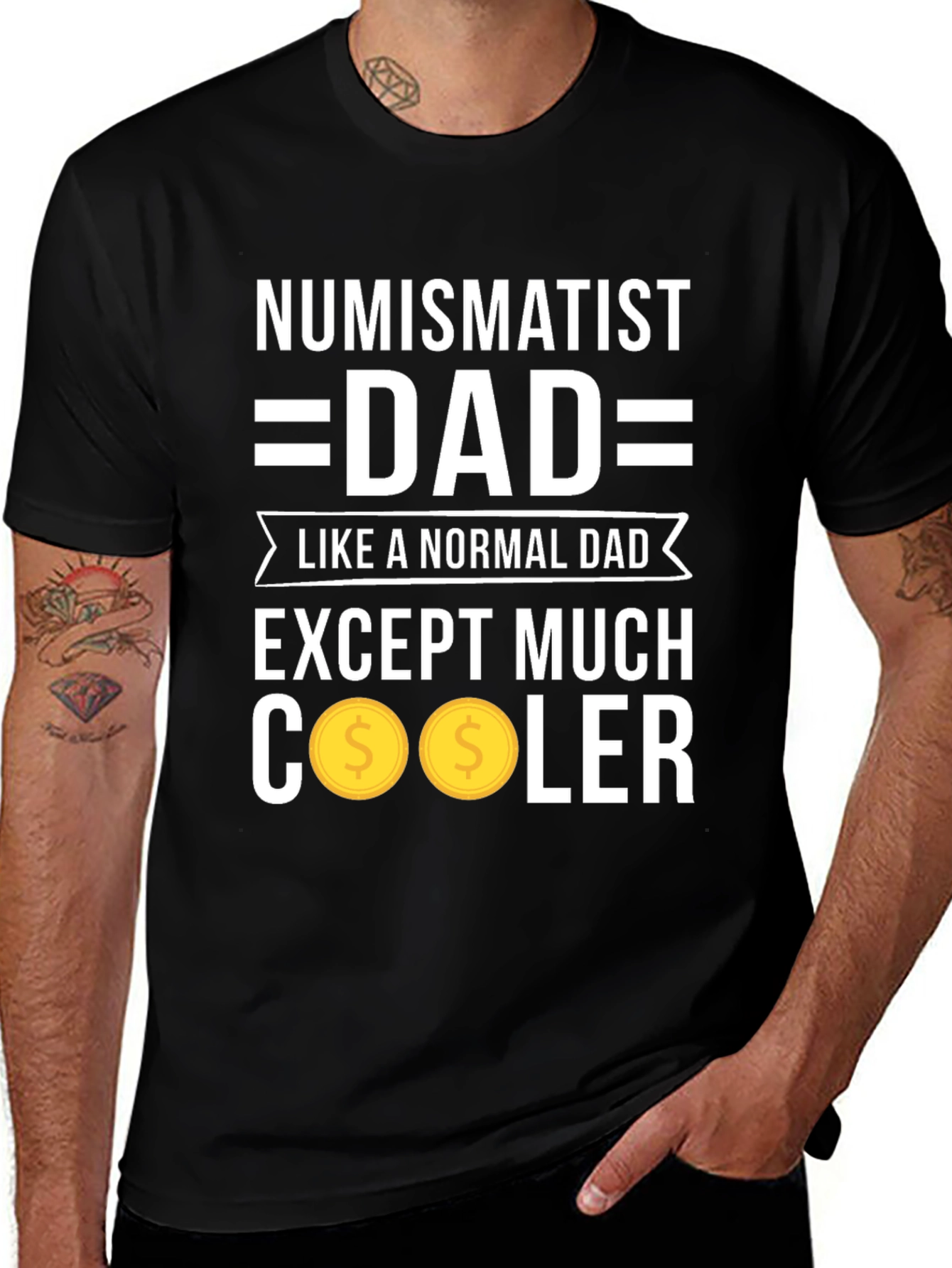Variant 16 of Numismatist Dad T-Shirt - Cooler Than Normal Dad