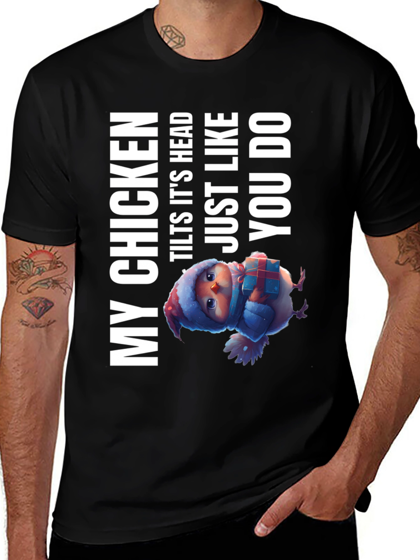 Variant 10 of My Chicken Tilts Head T-Shirt - Funny Animal Tee