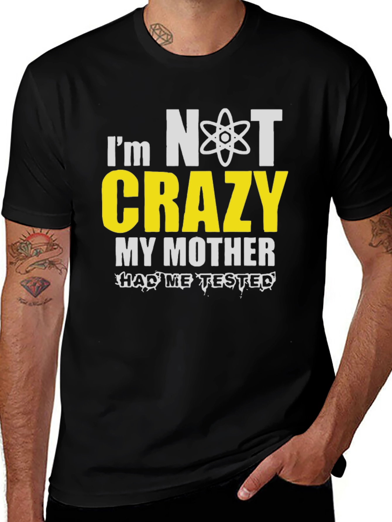 Variant 16 of I'm Not Crazy T-Shirt Novelty Graphic Tee