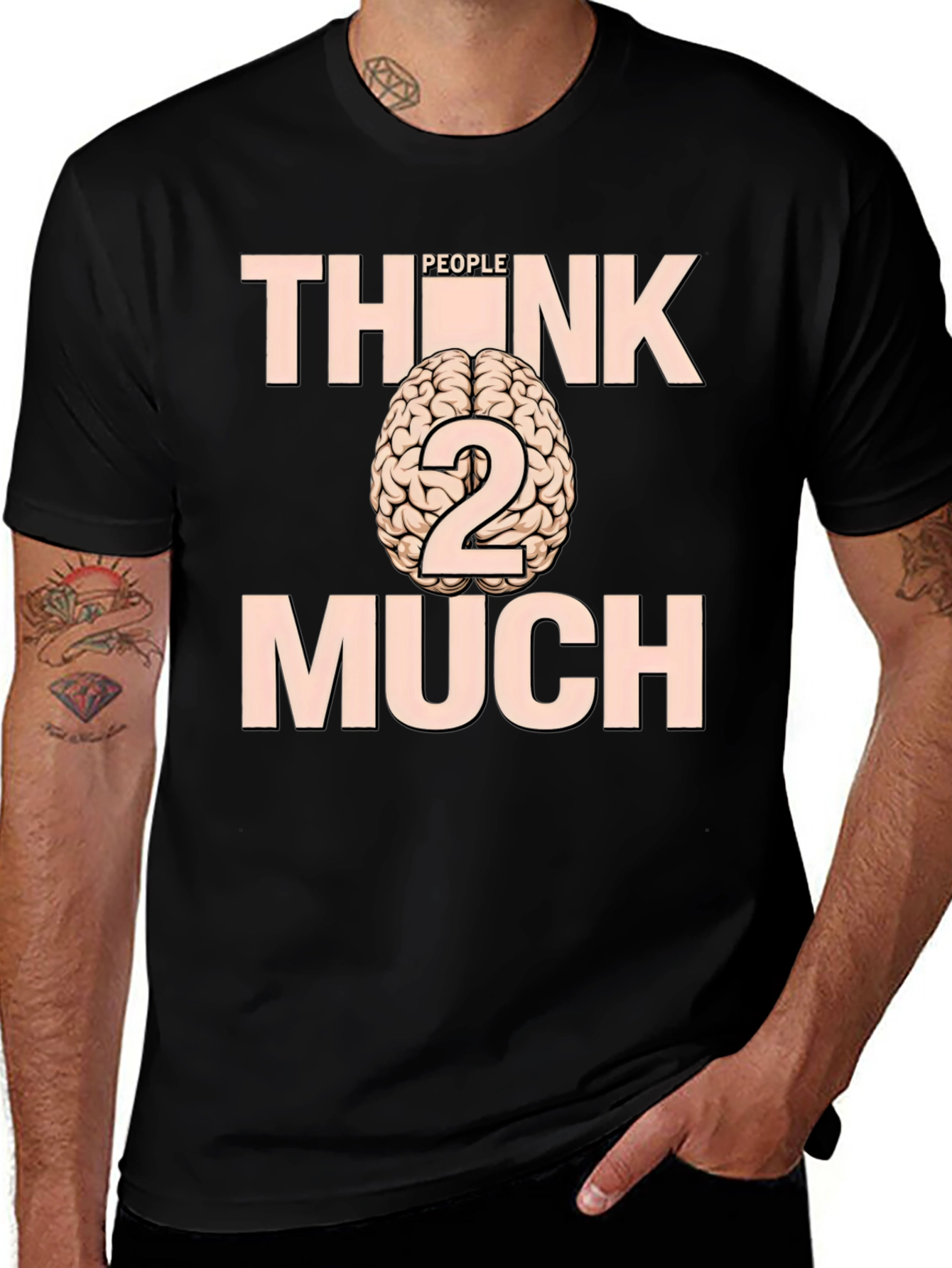 Variant 3 of Think Too Much Graphic Tee