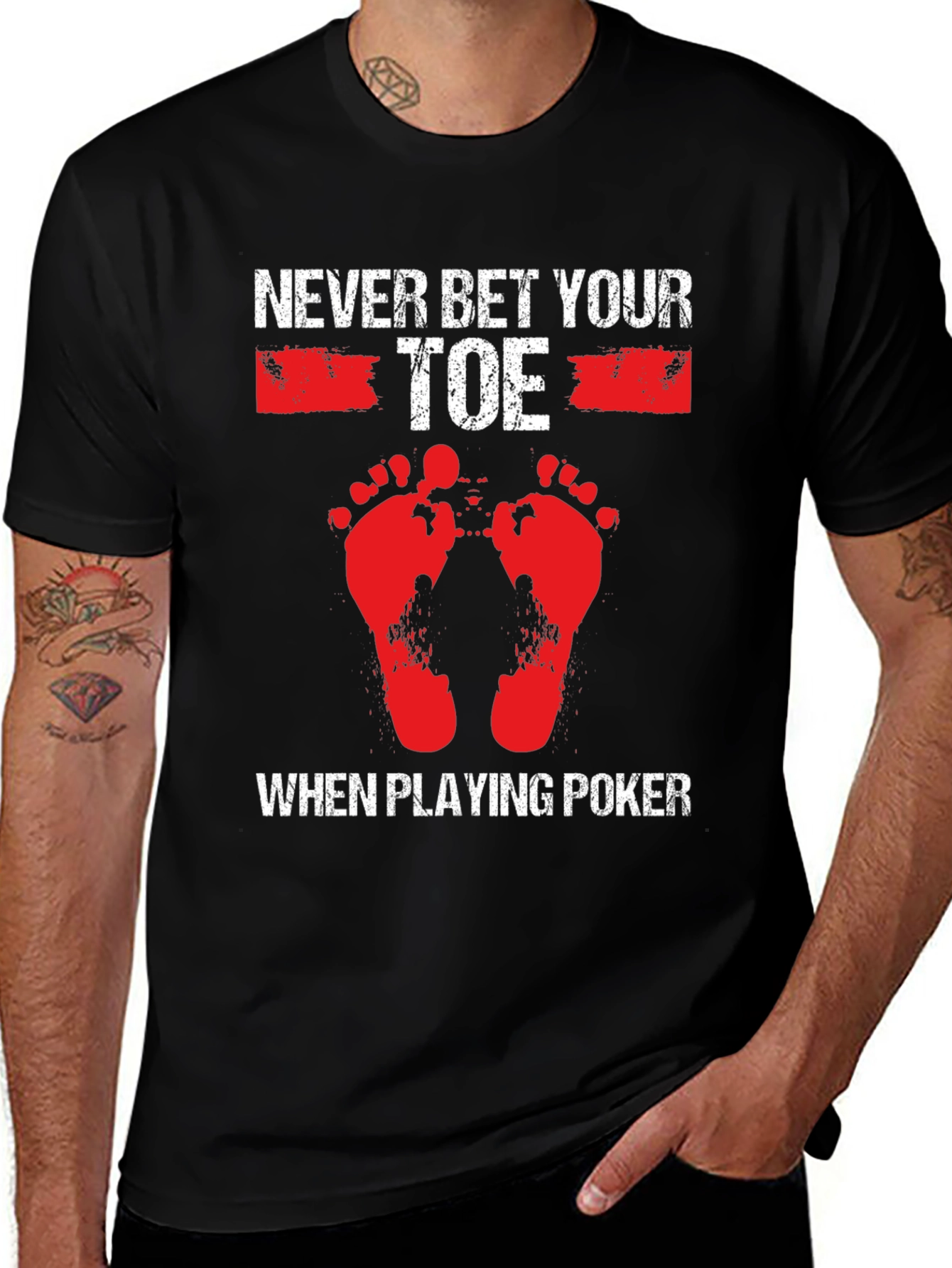 Variant 18 of Never Bet Your Toe When Playing Poker T-Shirt