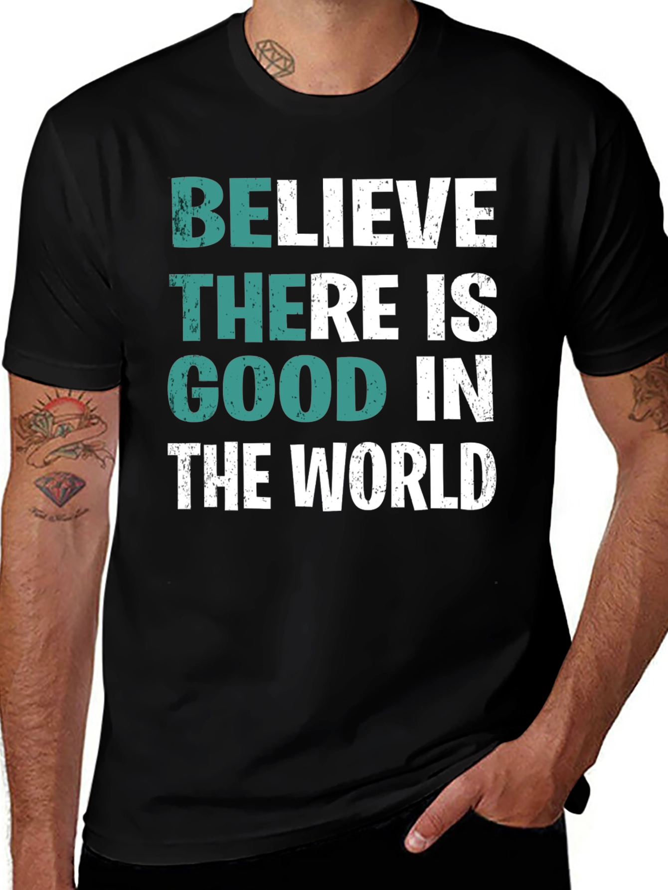 Black Believe There is Good T-Shirt main image