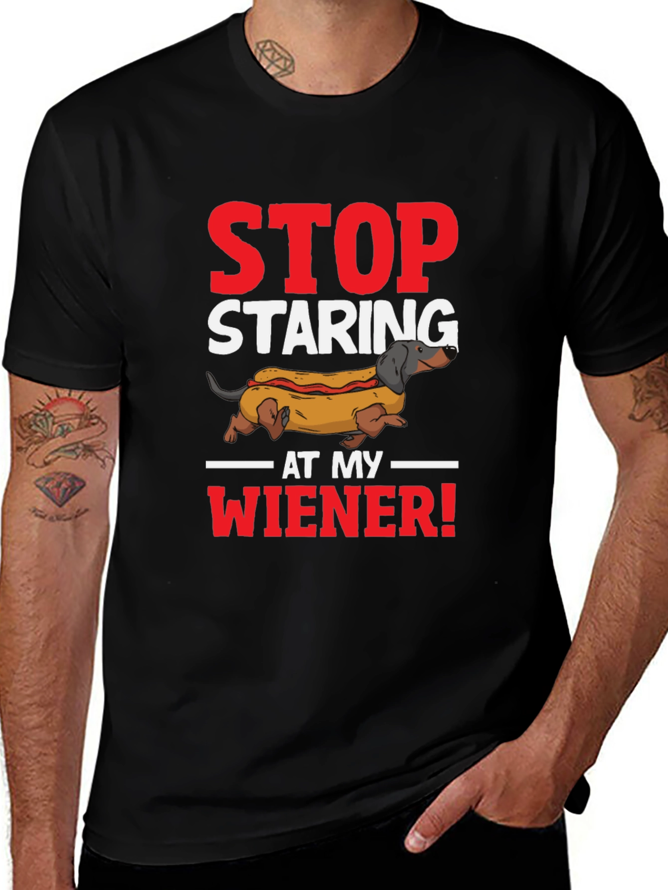 Variant 17 of Stop Staring at My Wiener T-Shirt