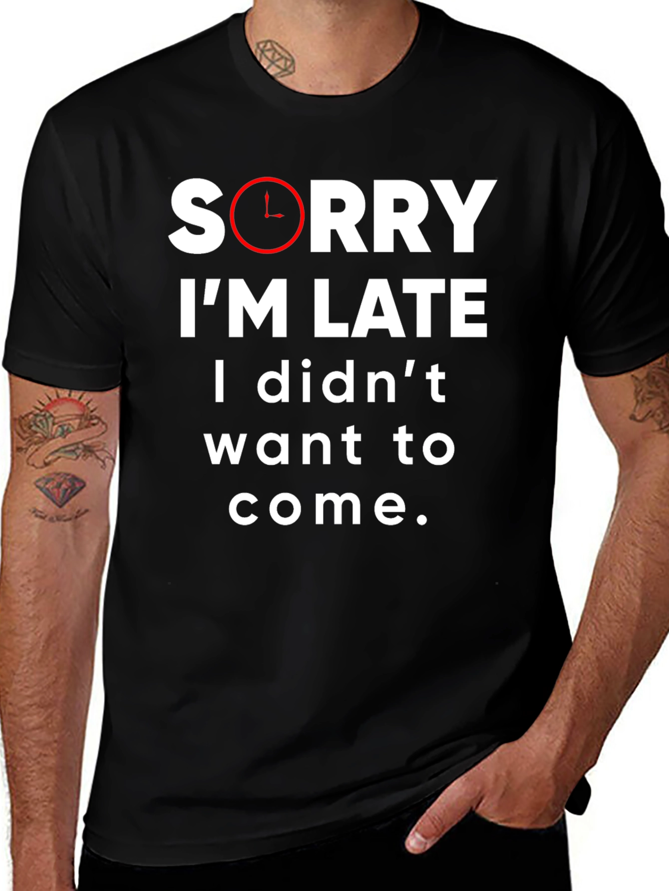 Variant 4 of Sorry I'm Late T-Shirt Funny Graphic Tee