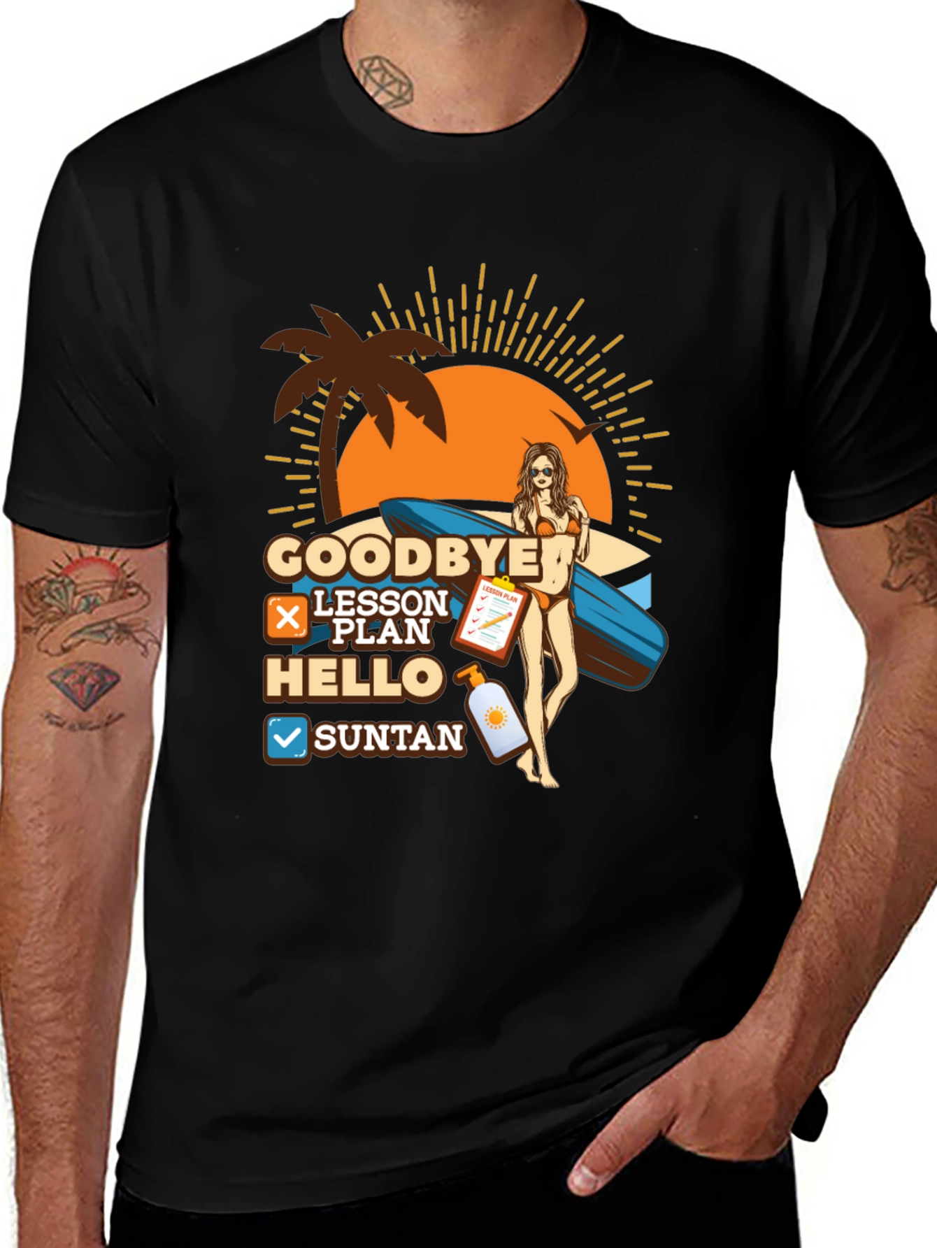 Variant 5 of Goodbye Lesson Plan Hello Suntan Summer Beach T-Shirt